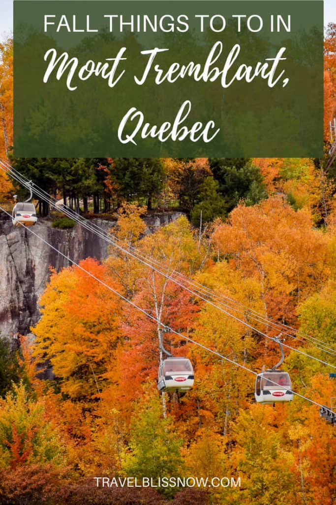 Fall things to do in Mont Tremblant Quebec
