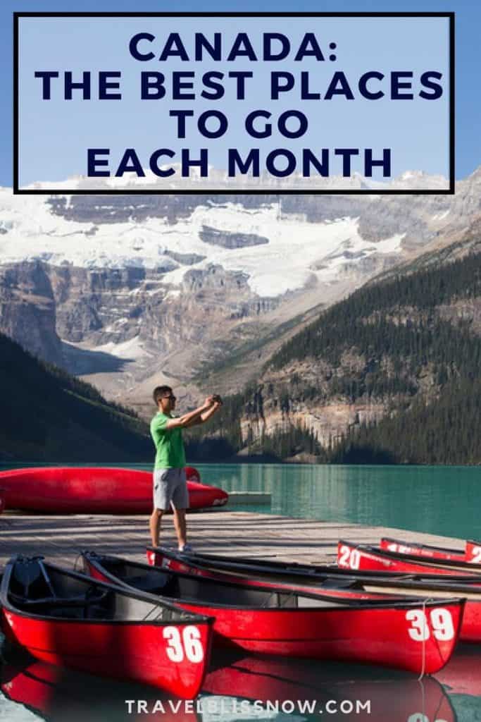 Canada: The Best Places to do Each Month