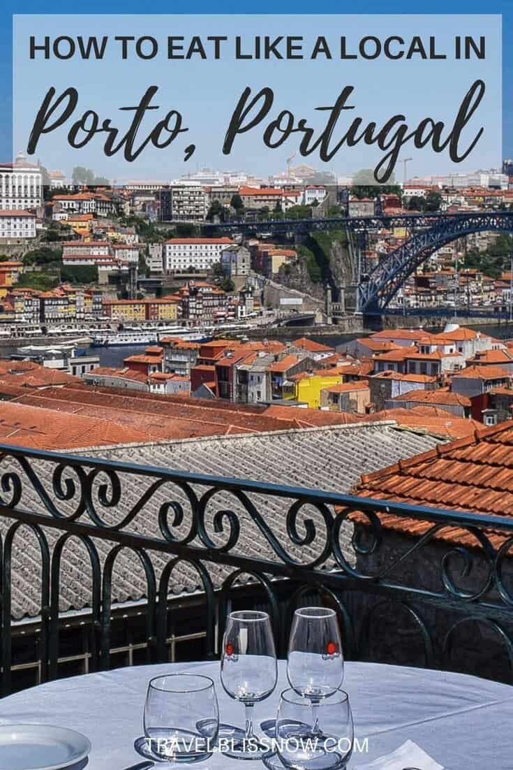 How To Eat Like a Local in Porto, Portugal - Travel Bliss Now