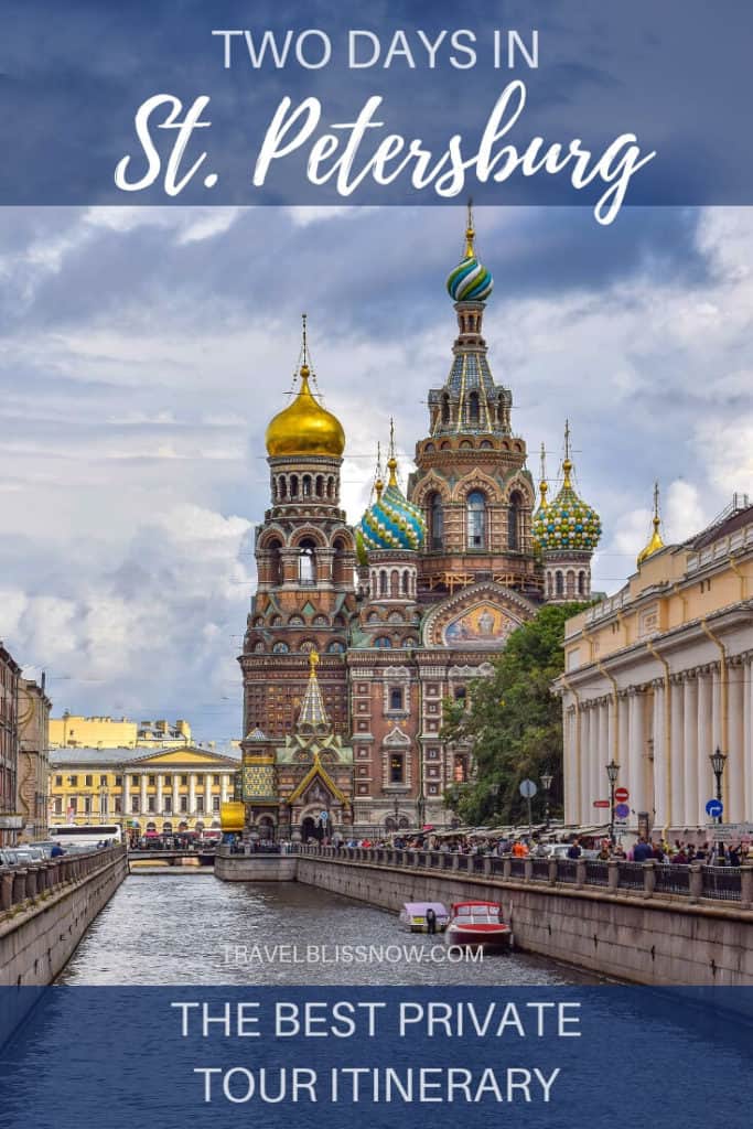 The top things to see in two days in St. Petersburg Russia | Private Tours in St. Petersburg | St. Petersburg tours for cruise passengers | Places to visit in St. Petersburg | Things to do in St. Petersburg 