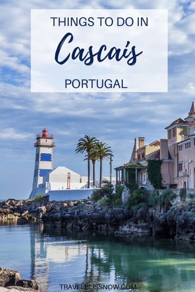 Best Things to Do in Cascais, Portugal for a Seaside Getawa