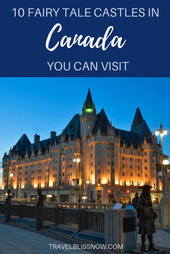 10 Fairy Tale Castles in Canada You Can Visit or Even Stay #Canada #Castles