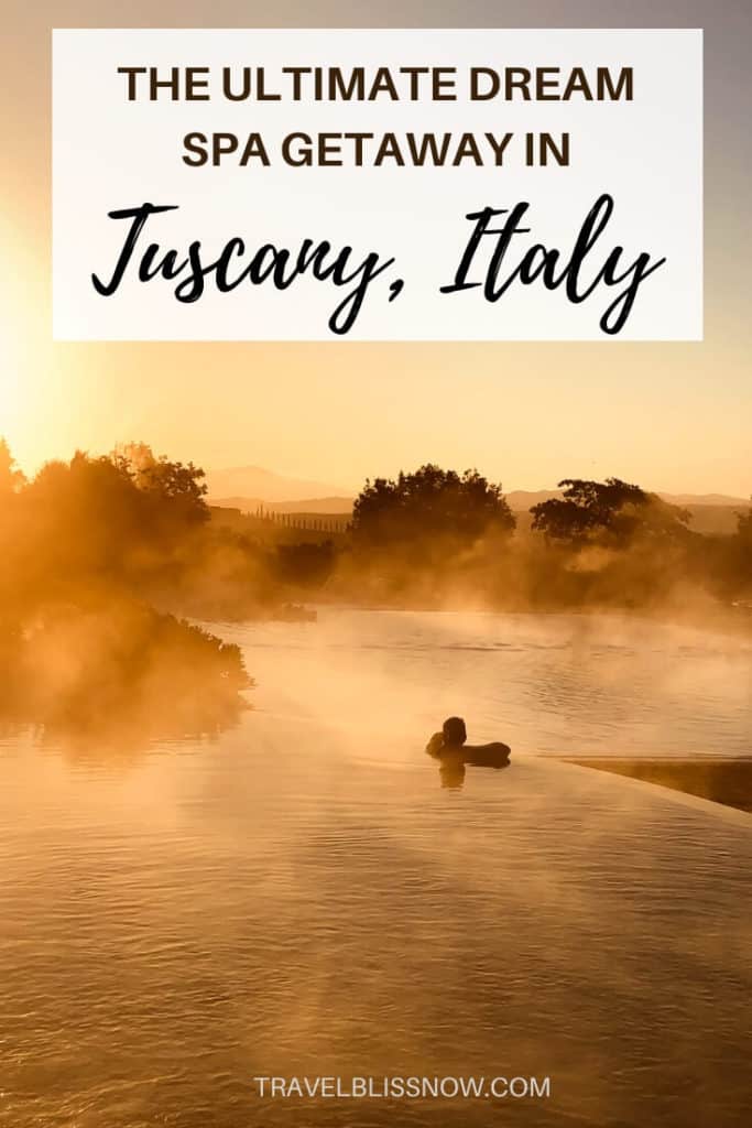 The Ultimate Dreamy Tuscan Spa Resort for Relaxing