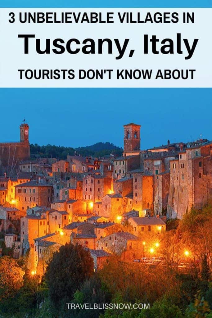 3 Unbelievable Villages in Tuscany Italy Tourists Don't Know About