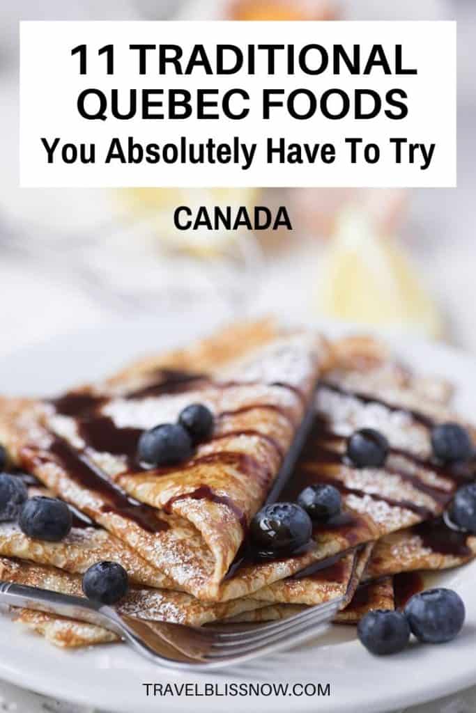 11 Traditional Quebec Foods You Absolutely Have to Try