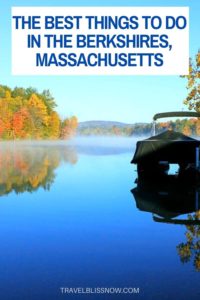 A guide to the best things to do in the Berkshires, Massachusetts, including where to eat and stay #Berkshires #USA #travelblissnow