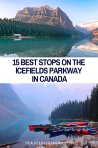 The 15 Best Stops from Banff to Jasper along the Icefields Parkway in Alberta, Canada with tips on driving the Icefields Parkway, including where to stay #Banff #IcefieldsParkway #Canada #travelblissnow